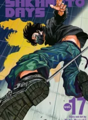 Content: Sakamoto Days manga Volume 17 cover, showcasing the intense action and distinctive art style of Yuto Suzuki.